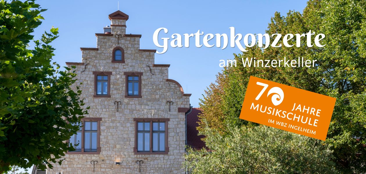 Ankündigungsfoto für die Gartenkonzerte am Winzerkeller. Der Winzerkeller ist im Hintergrund zu sehen.