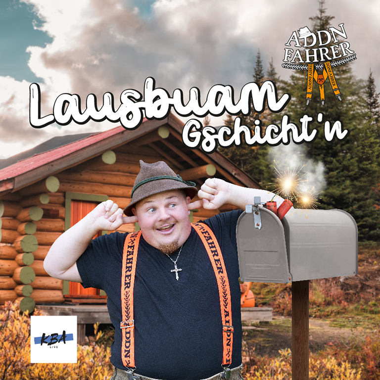 Addnfahrer Lausbuam Gschichtn Comedy Show kING Ingelheim