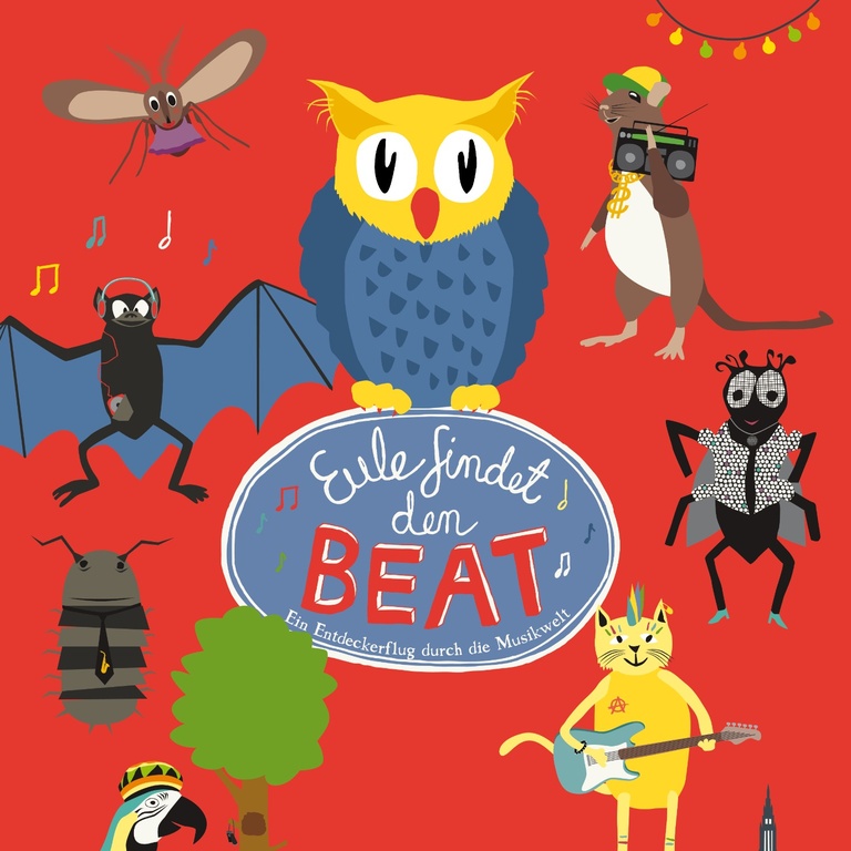 Plakat zu Eule findet den Beat: blaugelbe Eule und musikalische Tierfiguren auf rotem Hintergrund.